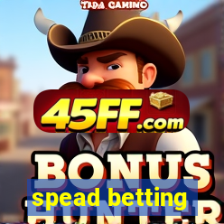 spead betting